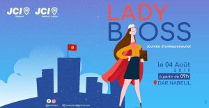 LADY BOSS:Journée entrepreneuriat pour les Femmes Tunisiennes.
