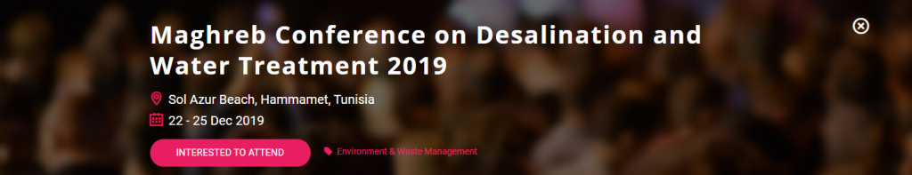 Conférence sur le dessalement et le traitement de l&rsquo;eau 2019
